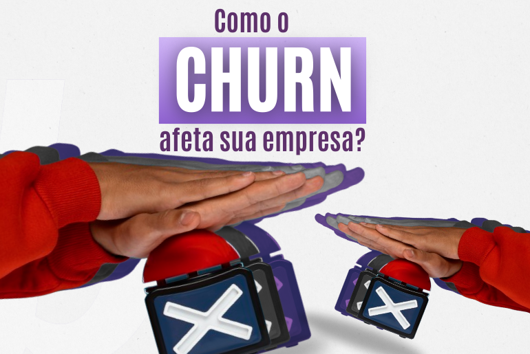Seu cliente está indo embora? Entenda mais sobre o Churn e seu impacto!