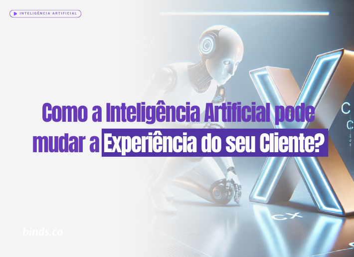 Inteligência Artificial na Experiência do Cliente