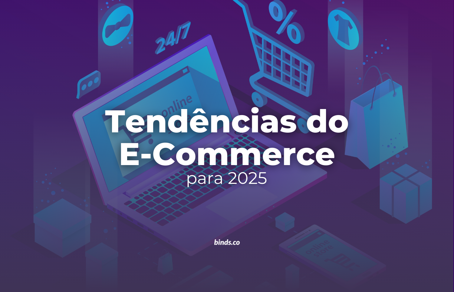 Tem um e-commerce? Conheça as tendências que vão transformar seu negócio em 2025!